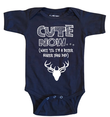 (Wait 'Til I'm A Better Hunter Than Dad) Bodysuit