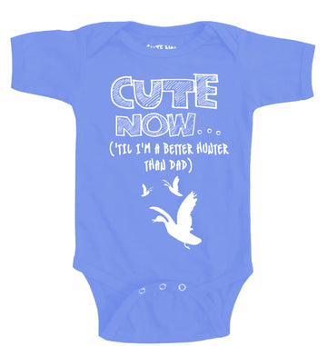 ('Til I'm a Better Hunter Than Dad) Bodysuit