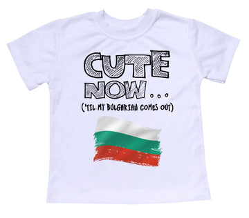 ('Til My Bulgarian Comes Out) Toddler T-shirt
