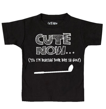 ('Til I'm Beating Your Butt in Golf) Toddler T-shirt