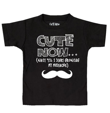 (Wait 'Til I Start Growing My Mustache) Toddler T-shirt