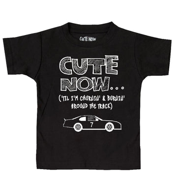 ('Til I'm Churnin' & Burnin Around The Track) Toddler T-shirt