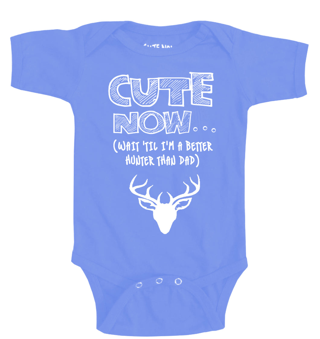 (Wait 'Til I'm A Better Hunter Than Dad) Bodysuit