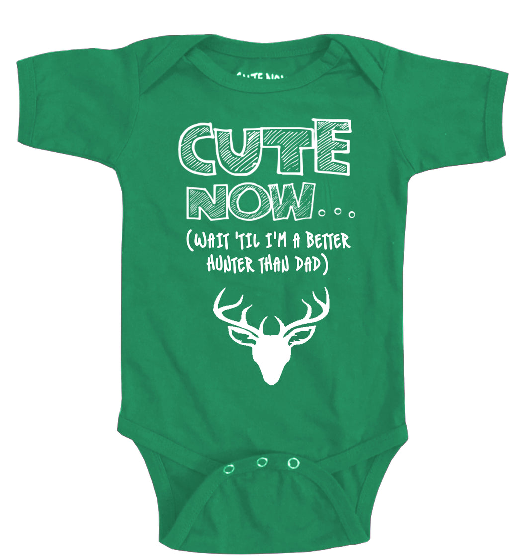 (Wait 'Til I'm A Better Hunter Than Dad) Bodysuit