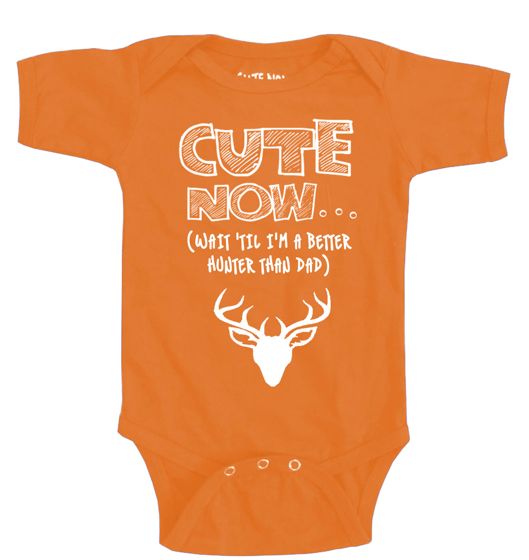 (Wait 'Til I'm A Better Hunter Than Dad) Bodysuit
