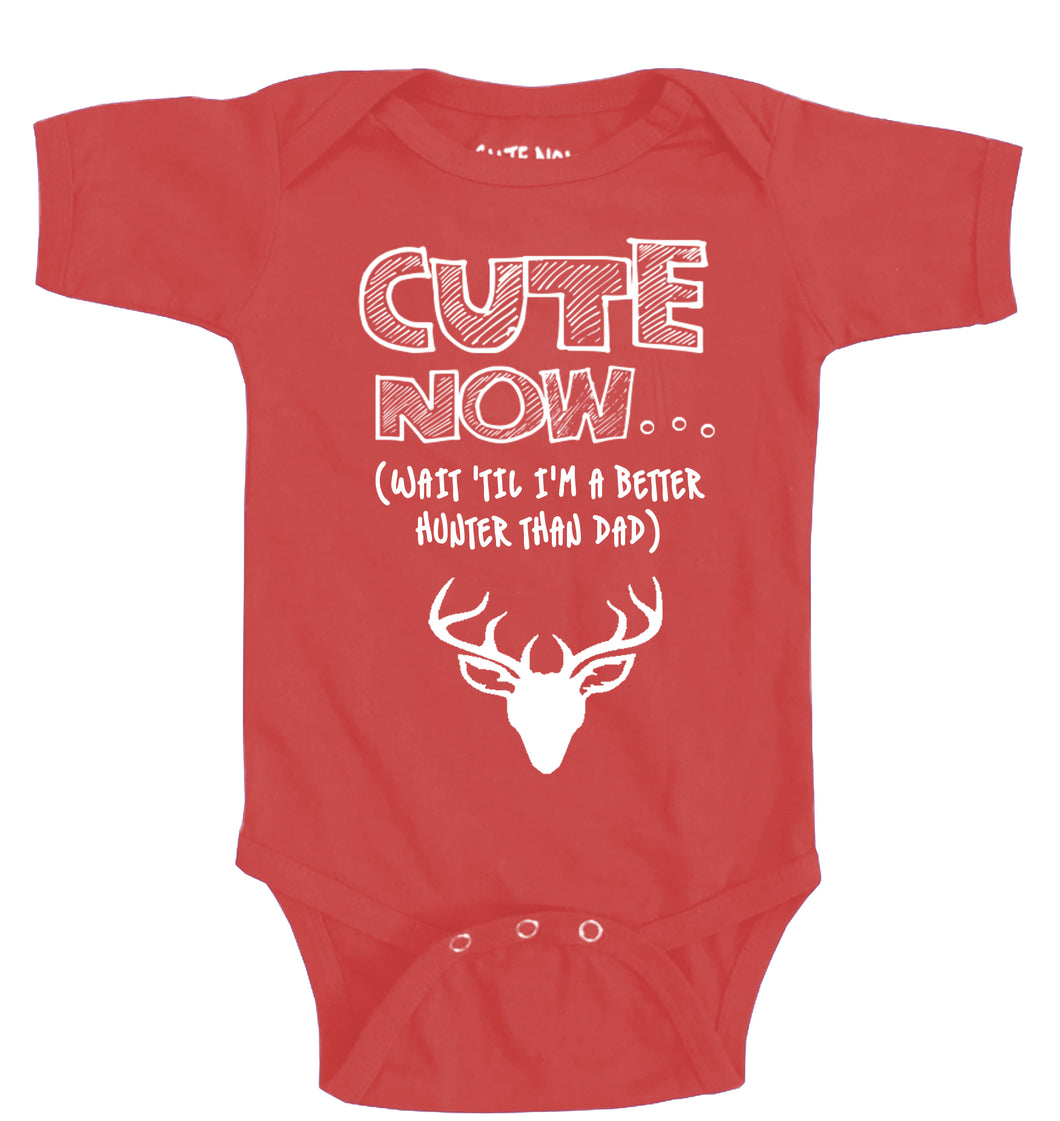 (Wait 'Til I'm A Better Hunter Than Dad) Bodysuit