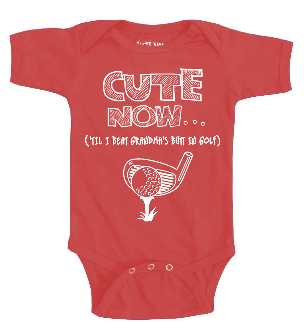 ('Til I Beat Grandma's Butt in Golf) Bodysuit