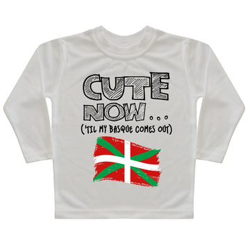 ('Til My Basque Comes Out) Toddler Long Sleeve T-shirt