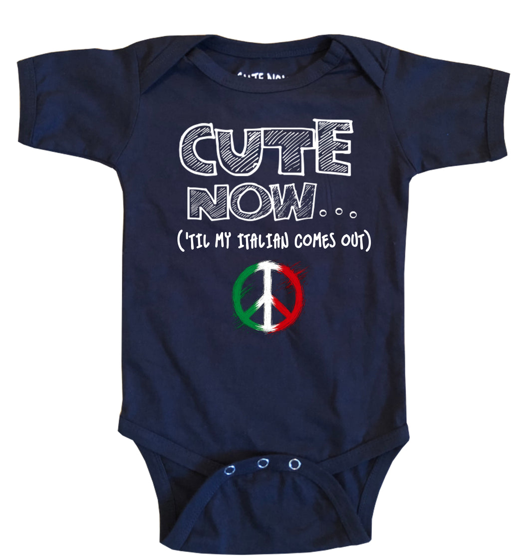 Peace ('Til My Italian Comes Out) Bodysuit