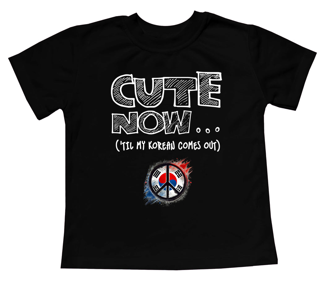 Peace ('Til My Korean Comes Out) Toddler T-shirt
