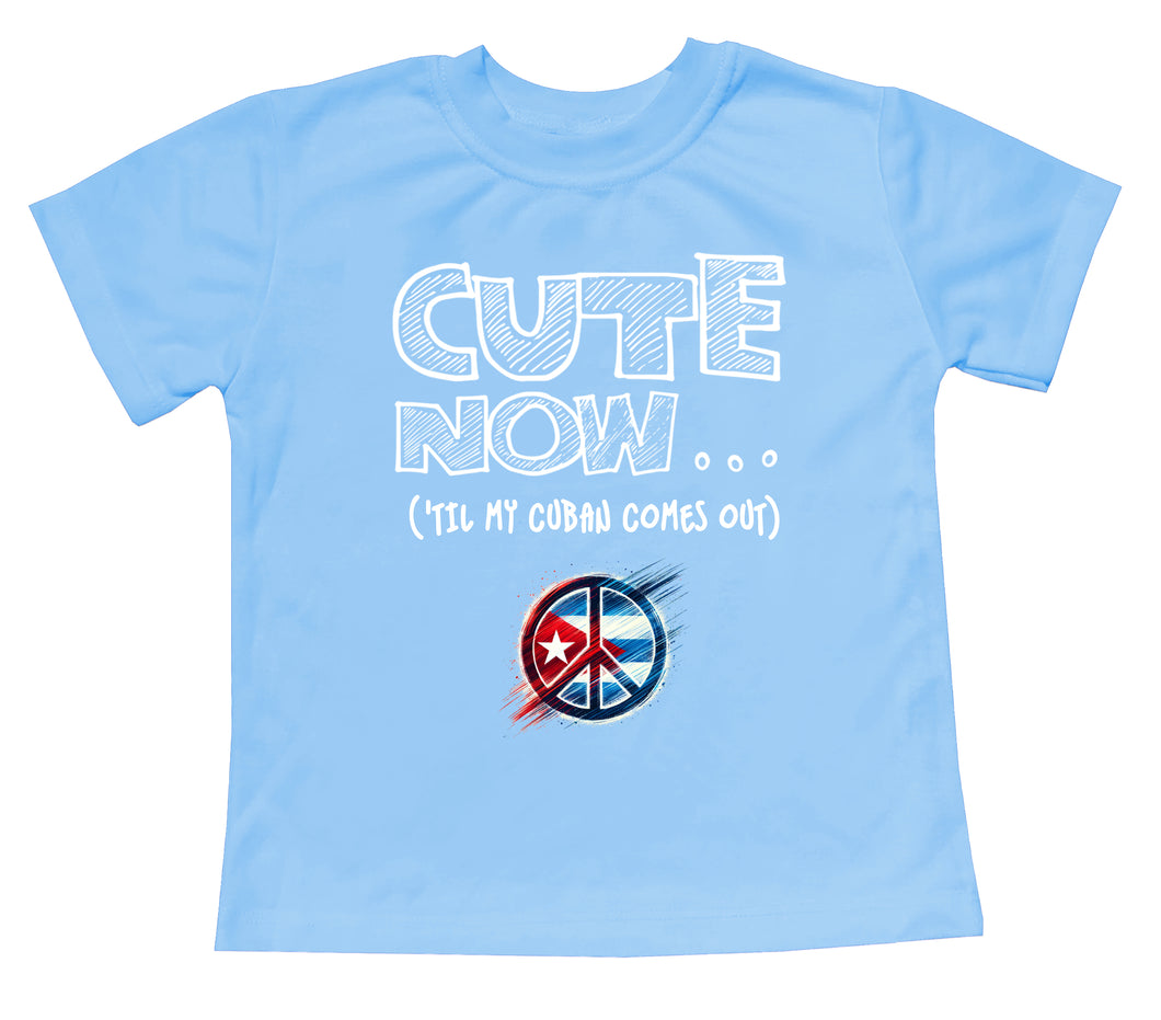 Peace ('Til My Cuban Comes Out) Toddler T-shirt
