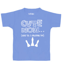 (Wait 'Til I Checkmate You) Toddler T-shirt