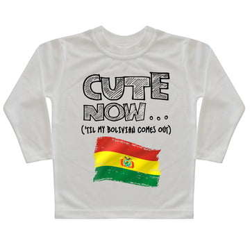 ('Til My Bolivian Comes Out) Toddler Long Sleeve T-shirt