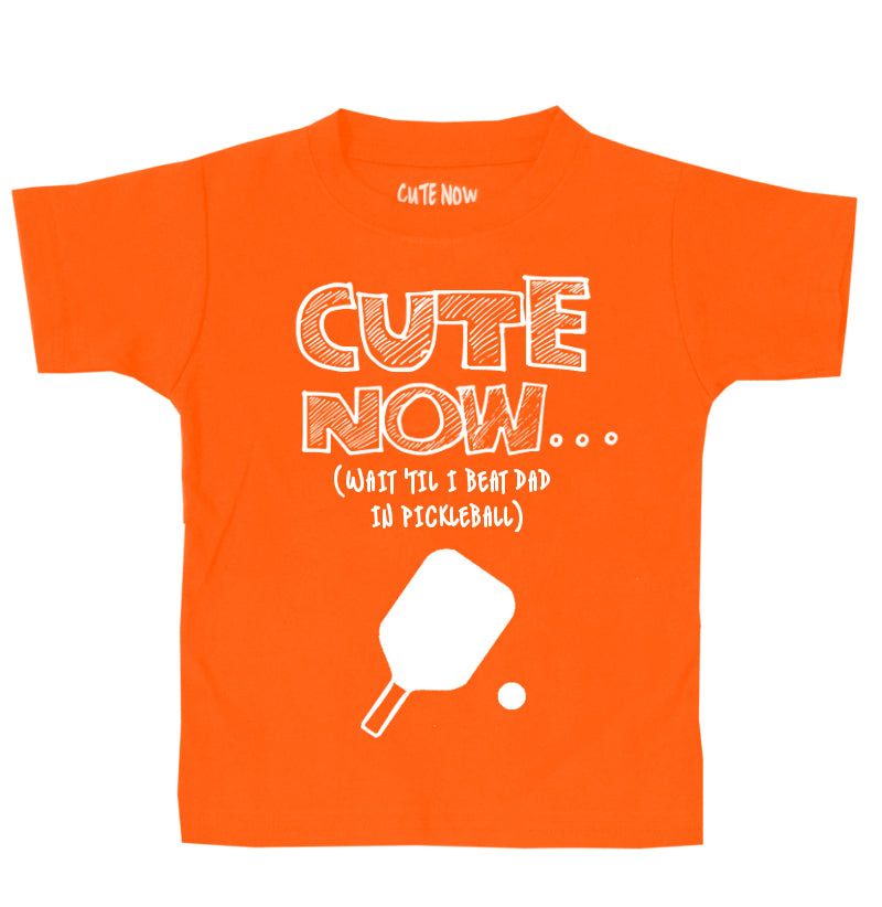 (Wait 'Til I Beat Dad in Pickleball) Toddler T-shirt