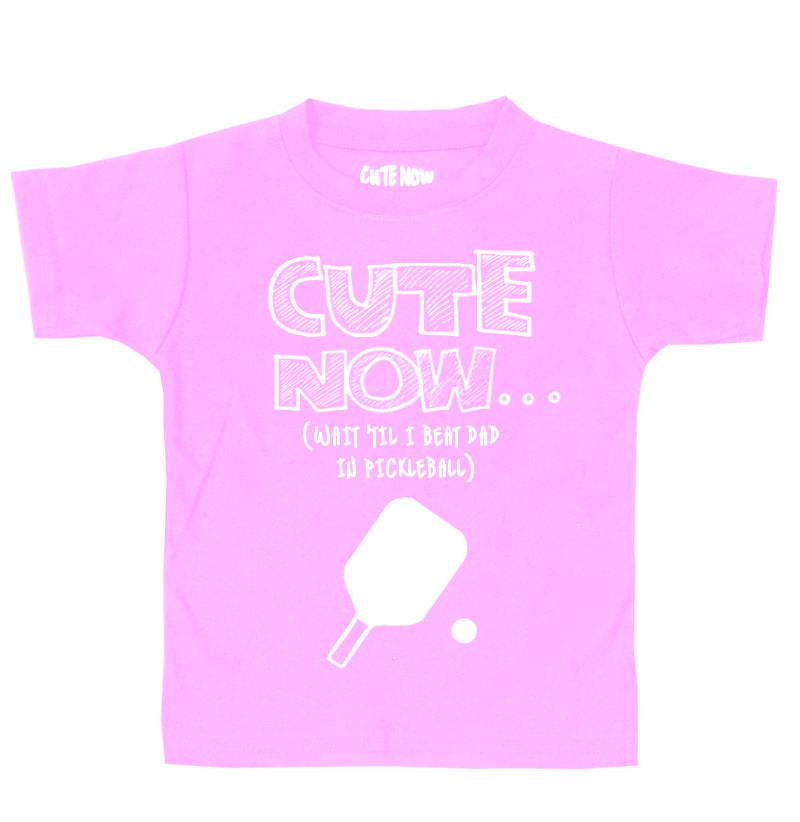 (Wait 'Til I Beat Dad in Pickleball) Toddler T-shirt