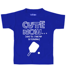 (Wait 'Til I Beat Dad in Pickleball) Toddler T-shirt