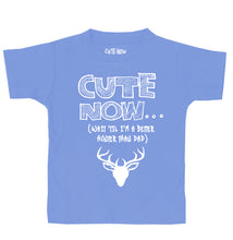 ('Til I'm a Better Hunter Than Dad) Toddler T-shirt