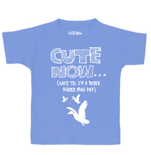 ('Til I'm a Better Hunter Than Dad) Toddler T-shirt