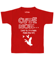 ('Til I'm a Better Hunter Than Dad) Toddler T-shirt