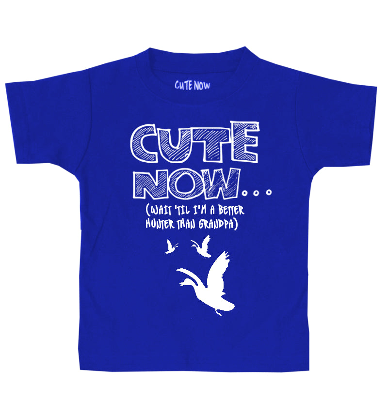 ('Til I'm a Better Hunter Than Grandpa) Toddler T-shirt