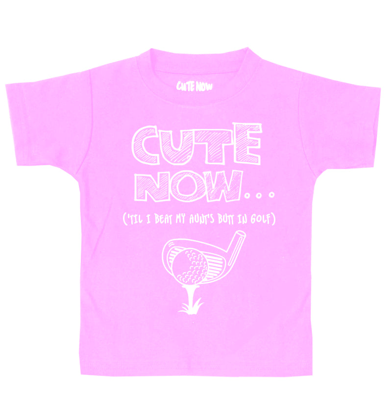 ('Til I Beat My Aunt's Butt In Golf) Toddler T-shirt