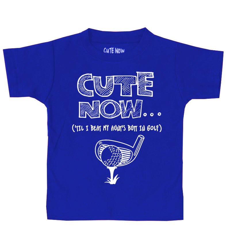 ('Til I Beat My Aunt's Butt In Golf) Toddler T-shirt