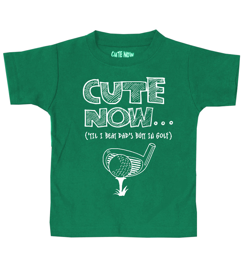 ('Til I Beat My Dad's Butt In Golf) Toddler T-shirt