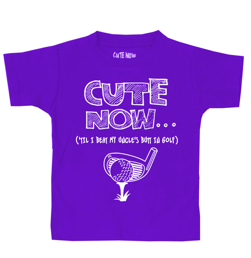 ('Til I Beat My Uncle's Butt In Golf) Toddler T-shirt