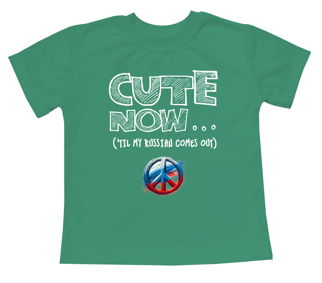 Peace ('Til My Russian Comes Out) Toddler T-shirt