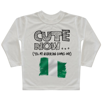 ('Til My Nigerian Comes Out) Toddler Long Sleeve T-shirt