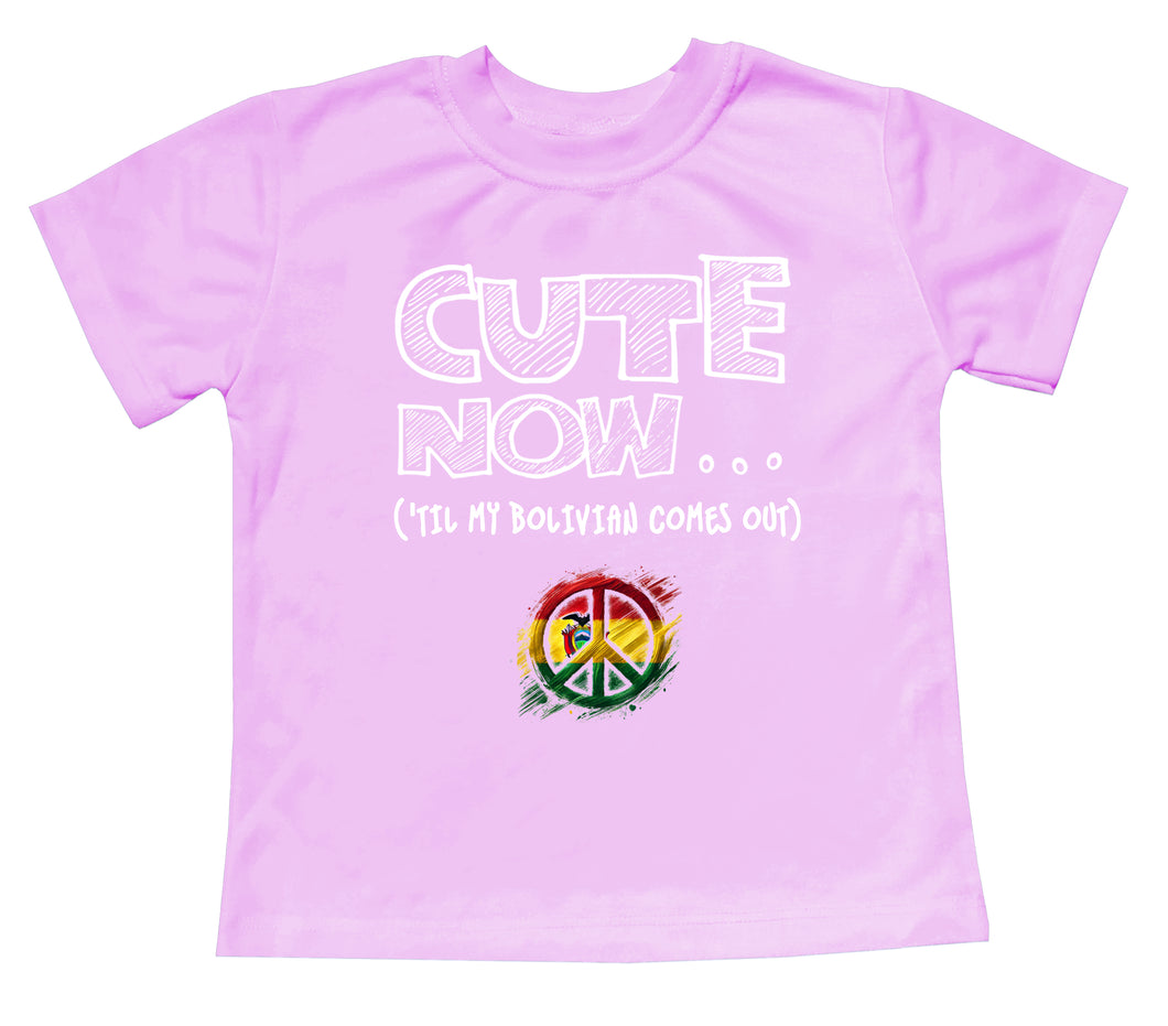 Peace ('Til My Bolivian Comes Out) Toddler T-shirt