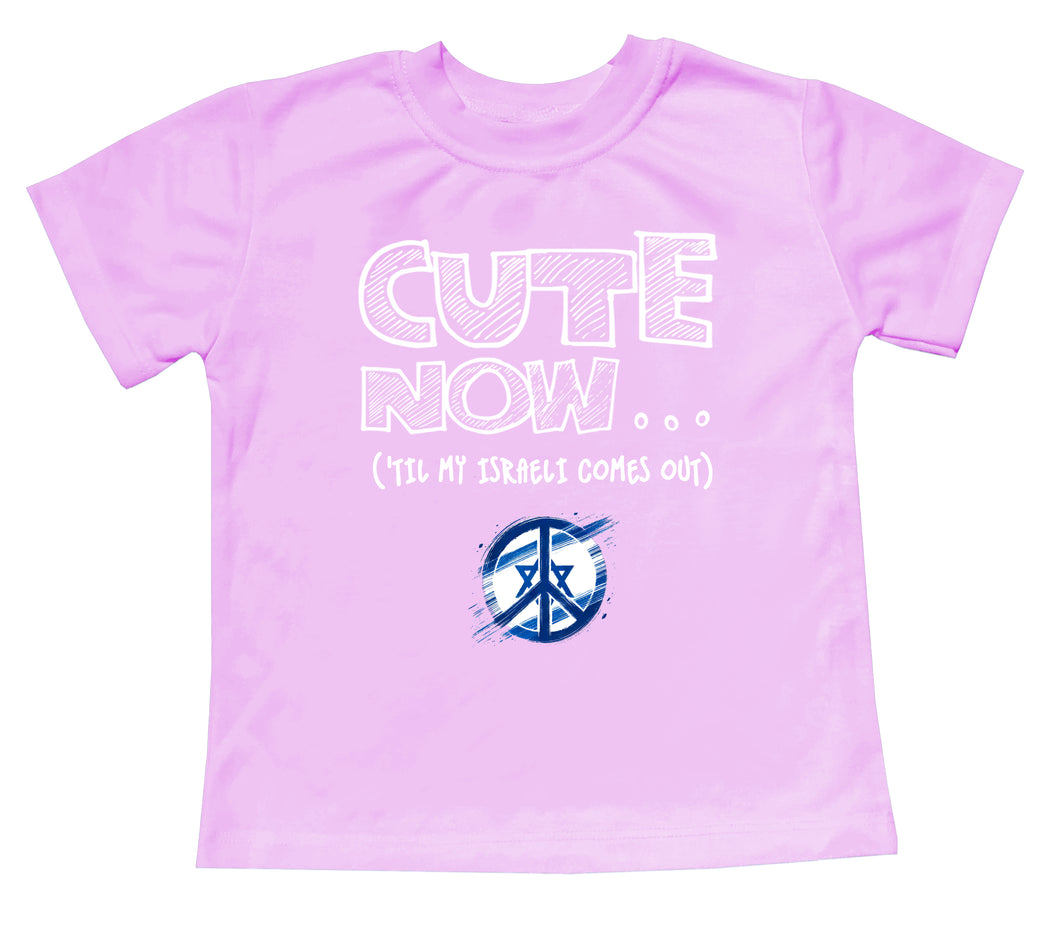 Peace ('Til My Israeli Comes Out) Toddler T-shirt