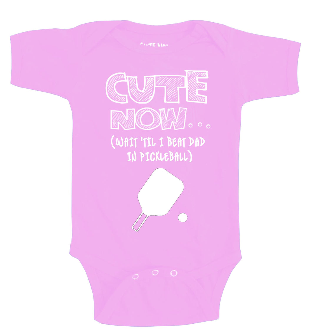 (Wait 'Til I Beat Dad in Pickleball) Bodysuit