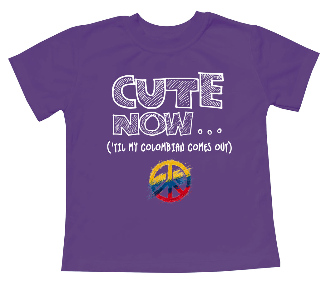 Peace ('Til My Colombian Comes Out) Toddler T-shirt