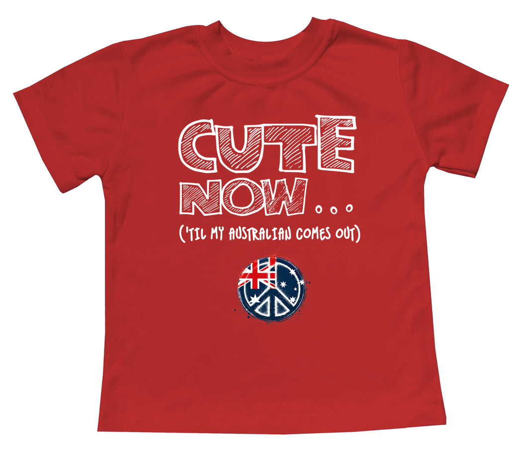 Peace ('Til My Australian Comes Out) Toddler T-shirt