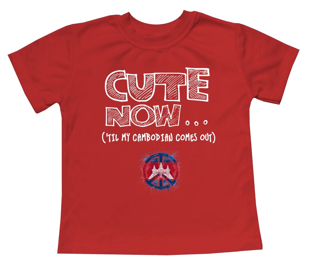Peace ('Til My Cambodian Comes Out) Toddler T-shirt