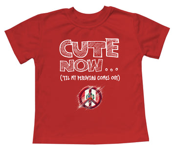 Peace ('Til My Peruvian Comes Out) Toddler T-shirt