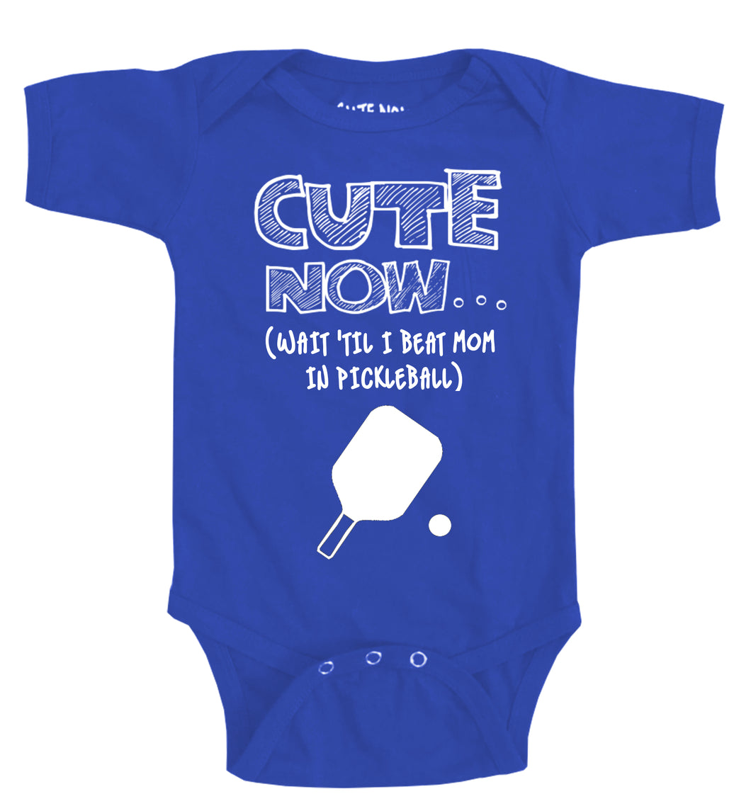 (Wait 'Til I Beat Mom in Pickleball) Bodysuit