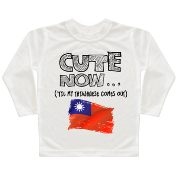 ('Til My Taiwanese Comes Out) Toddler Long Sleeve T-shirt