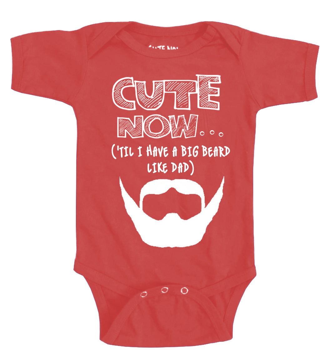 ('Til I Have a Big Beard Like Dad) Bodysuit