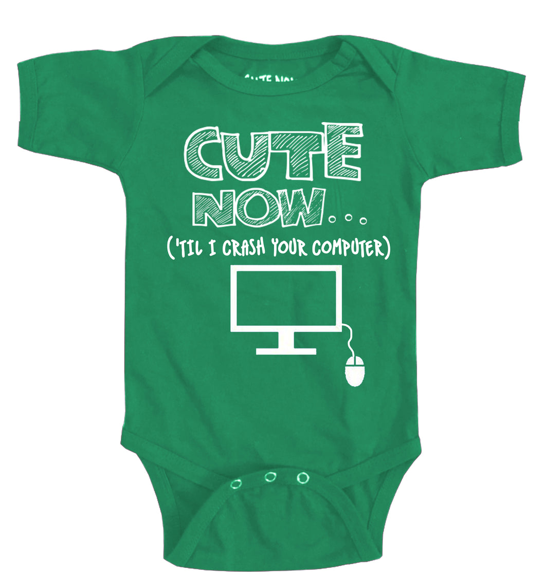 ('Til I Crash Your Computer) Bodysuit