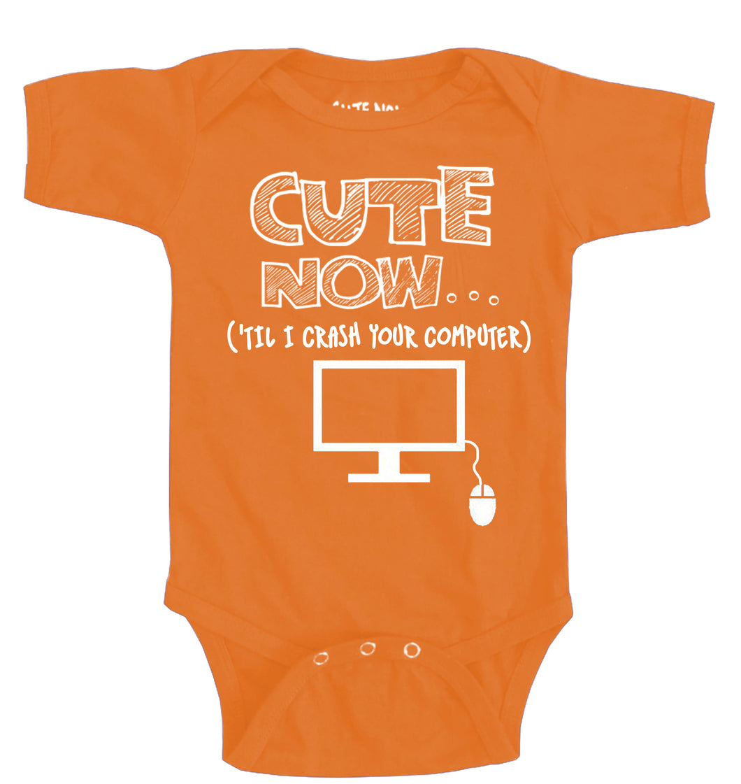 ('Til I Crash Your Computer) Bodysuit