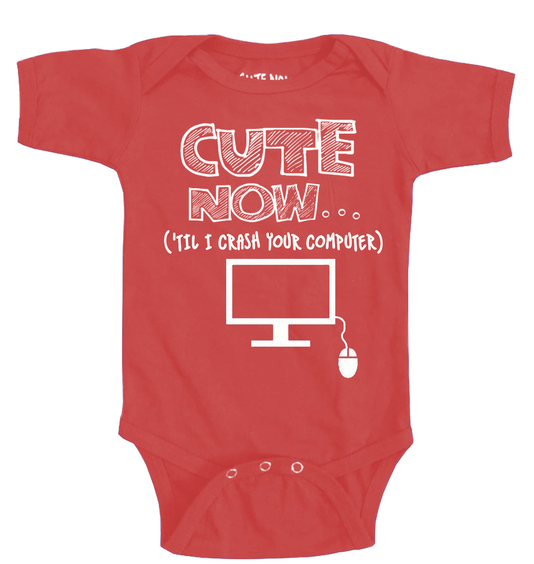 ('Til I Crash Your Computer) Bodysuit