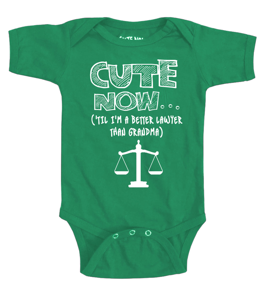 ('Til I'm a Better Lawyer Than Grandma) Bodysuit