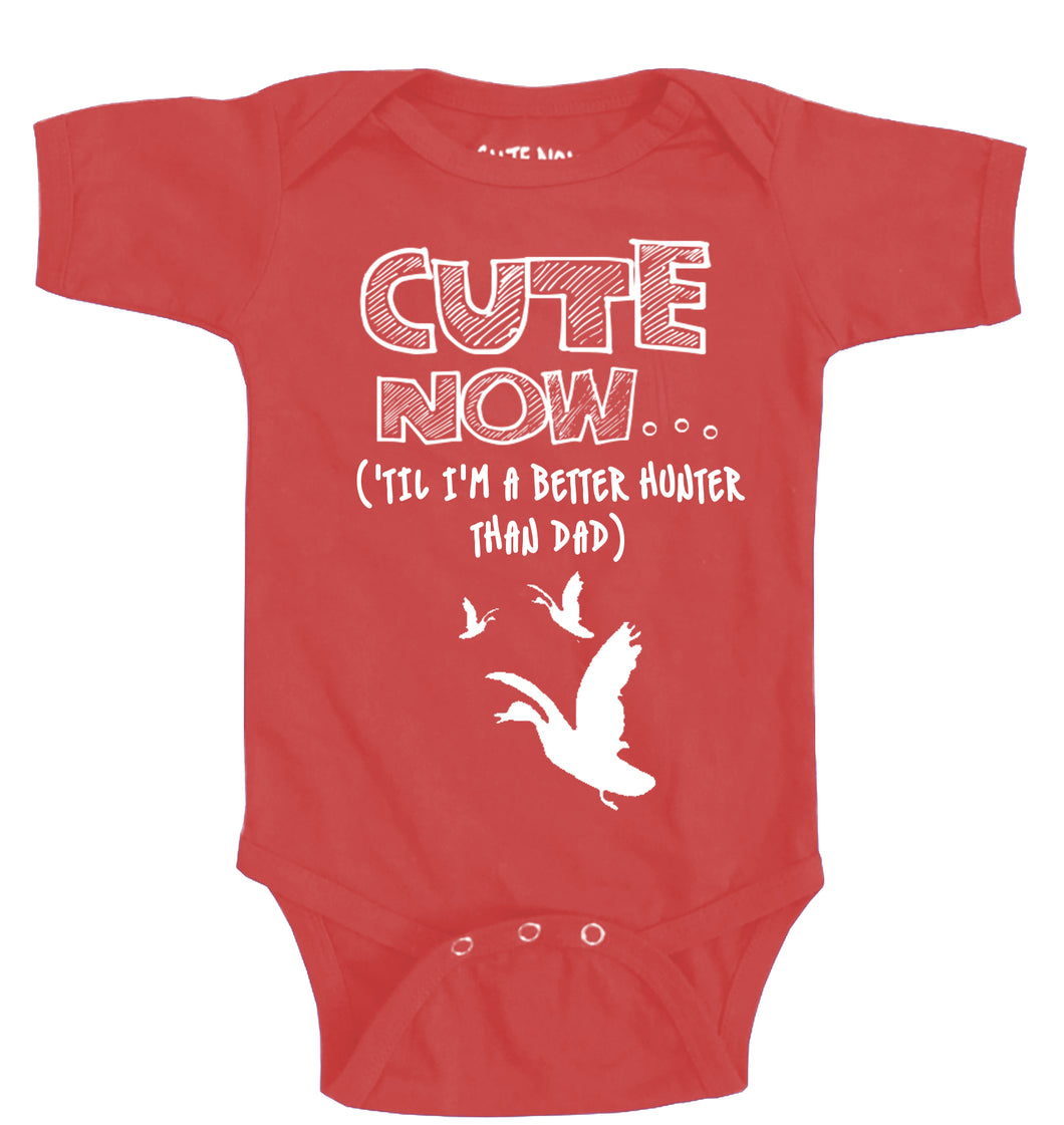 ('Til I'm a Better Hunter Than Dad) Bodysuit