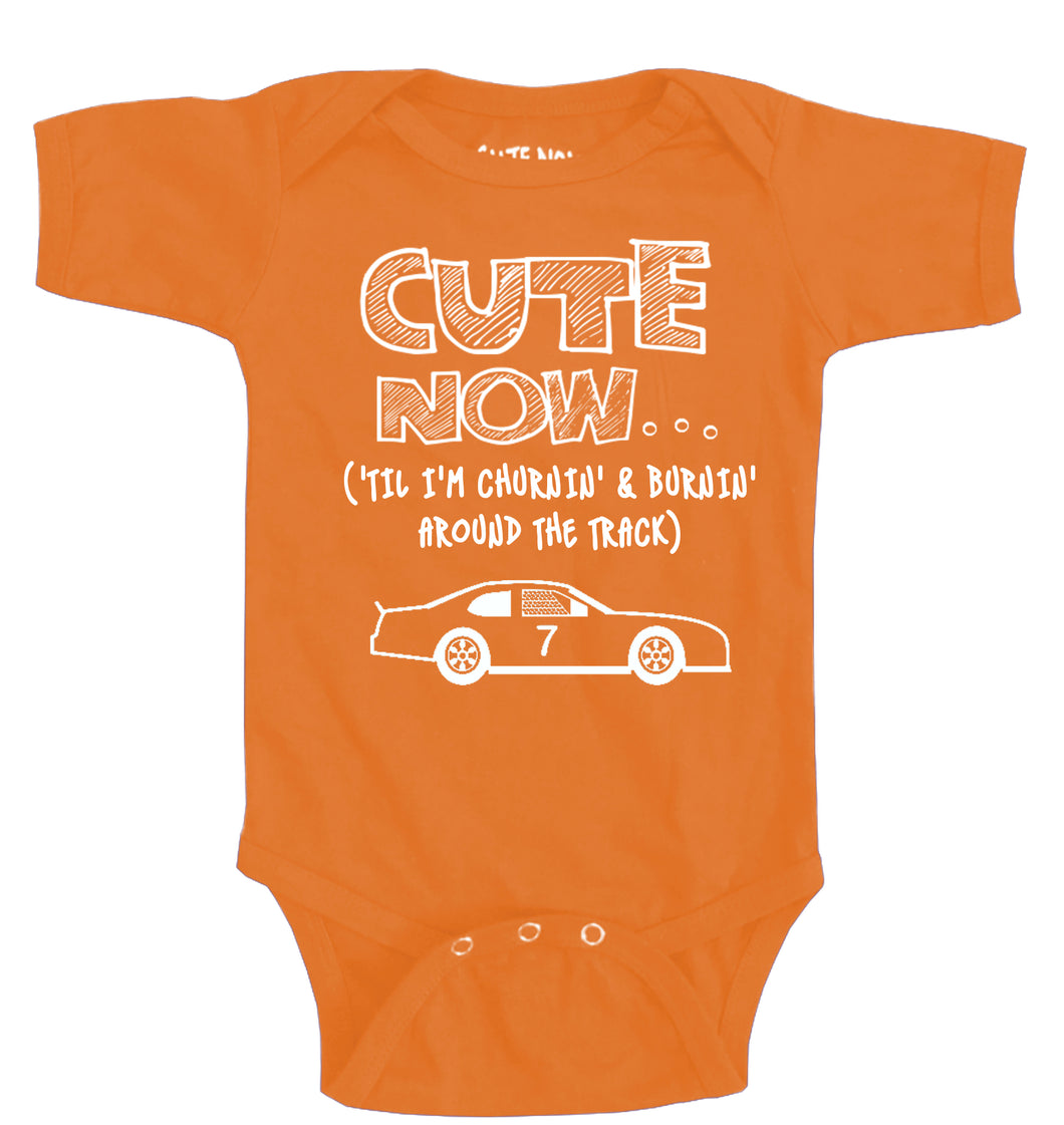 ('Til I'm Churnin' & Burnin' Around The Track) Race Car Bodysuit