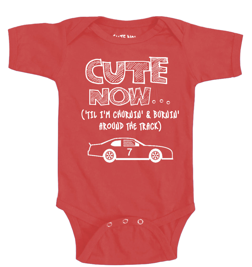('Til I'm Churnin' & Burnin' Around The Track) Race Car Bodysuit