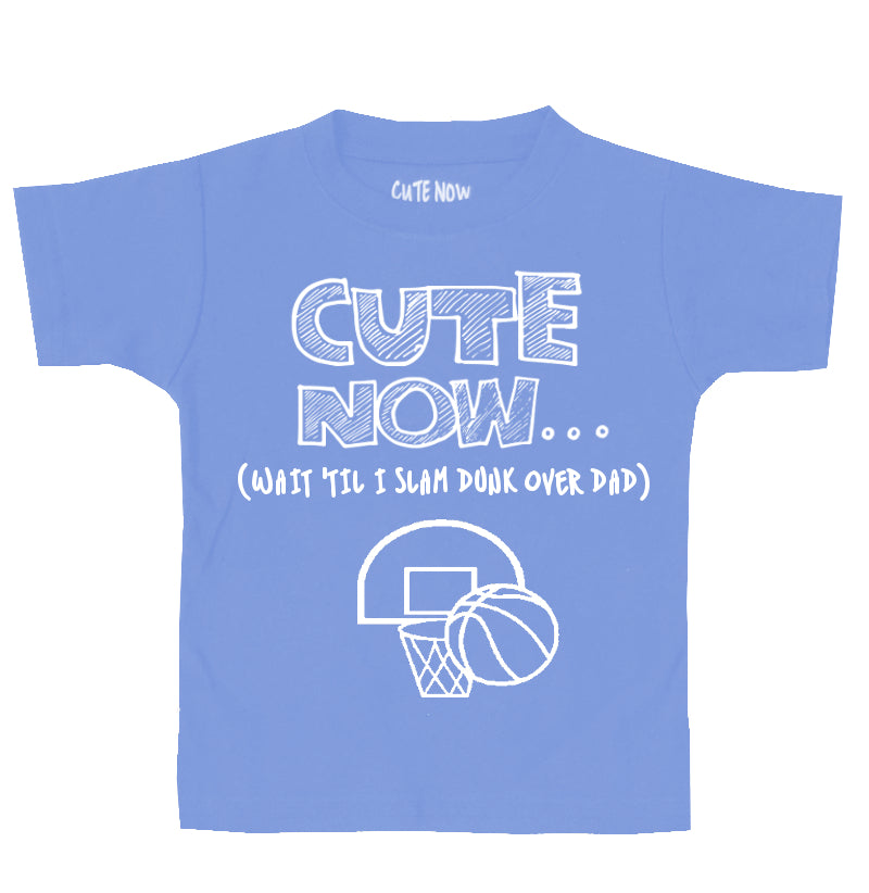 (Wait 'Til I Slam Dunk Over Dad) Toddler T-shirt