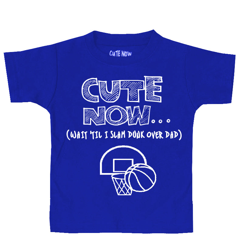 (Wait 'Til I Slam Dunk Over Dad) Toddler T-shirt