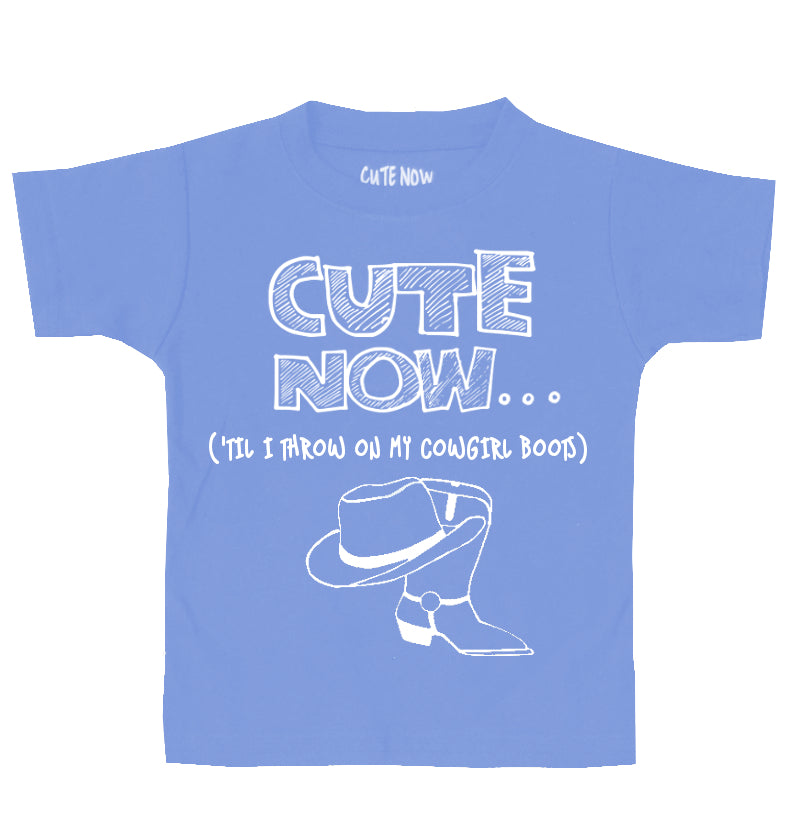 ('Til I Throw On My Cowgirl Boots) Toddler T-shirt